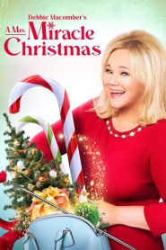 Debbie Macomber’s A Mrs. Miracle Christmas (2021)