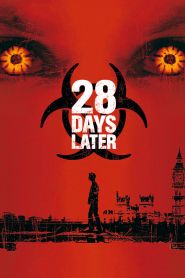28 Days Later… (2002)