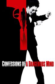 Confessions of a Dangerous Mind ...