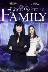 The Good Witch’s Family (2...