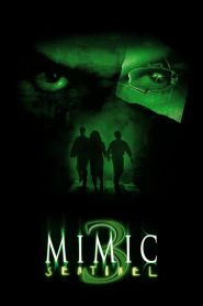 Mimic 3 – Sentinel (2003)