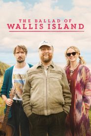 The Ballad of Wallis Island (202...