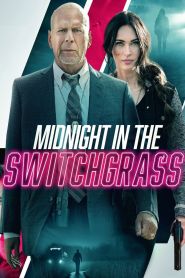Midnight in the Switchgrass (202...