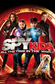 Spy Kids: All the Time in the Wo...