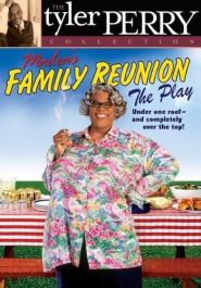 Madea’s Family Reunion (20...