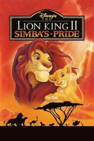 The Lion King 2 Simba’s Pride (1998)