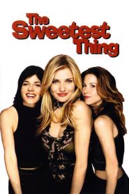 The Sweetest Thing (2002)