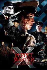 Puppet Master X: Axis Rising (20...