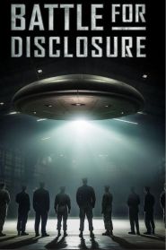 Battle for Disclosure (2024)