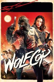 WolfCop (2014)