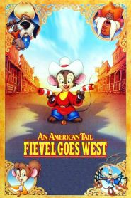 An American Tail: Fievel Goes We...
