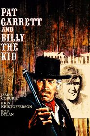 Pat Garrett & Billy the Kid...