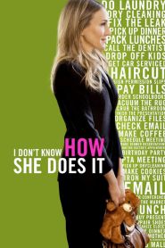 I Don’t Know How She Does It (2011)