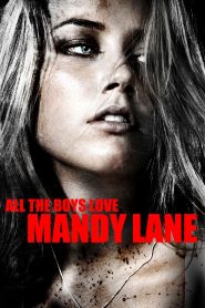 All the Boys Love Mandy Lane (20...