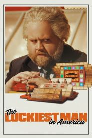 The Luckiest Man in America (2025)