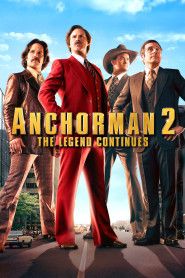 Anchorman 2: The Legend Continue...