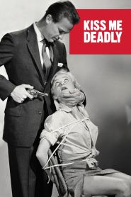 Kiss Me Deadly (1955)