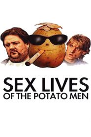 Sex Lives of the Potato Men (200...