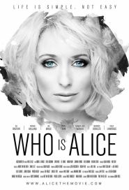 Who Is Alice (2017)