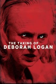 The Taking of Deborah Logan (201...