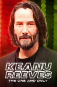 Keanu Reeves The One and Only (2024)