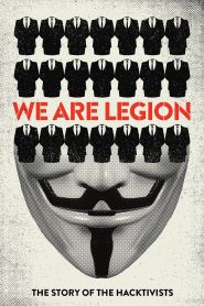 We Are Legion The Story of the H...