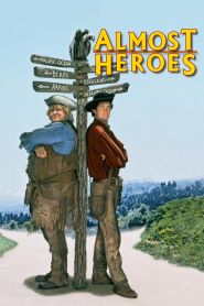 Almost Heroes (1998)