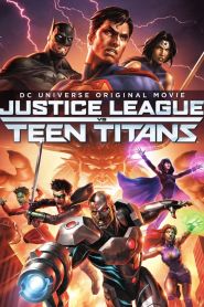 Justice League vs. Teen Titans (...