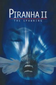 Piranha Part Two: The Spawning (...