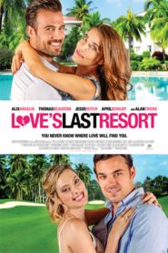 Love’s Last Resort (2017)