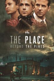 The Place Beyond the Pines (2012...