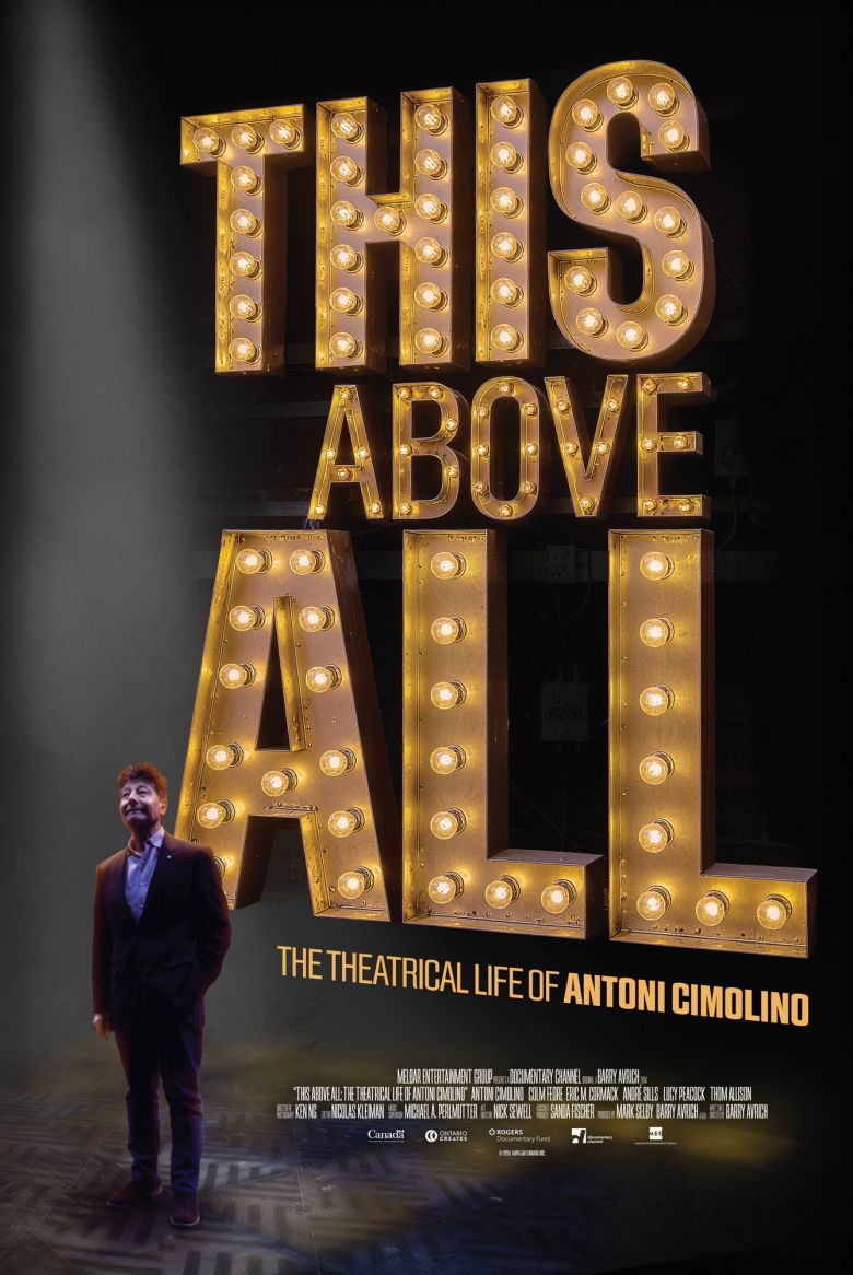 This Above All – The Theatrical Life of Antoni Cimolino (2026)