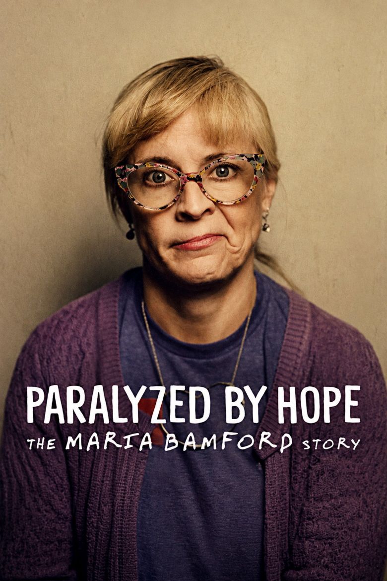 Paralyzed by Hope – The Maria Bamford Story (2026)